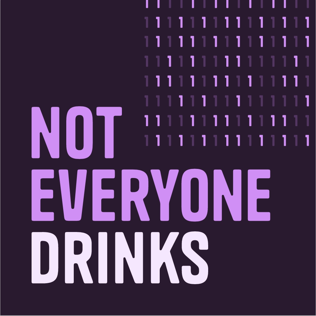 Not Everyone Drinks campaign